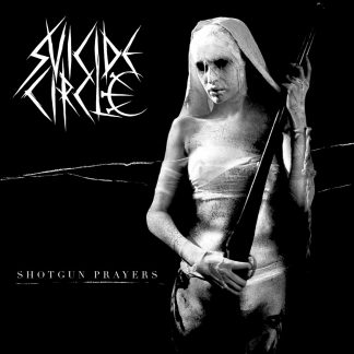 SUICIDE CIRCLE - Shotgun Prayer CD