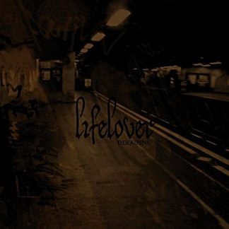 LIFELOVER - Dekadens CD
