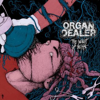 ORGAN DEALER - The Weight of Being CD