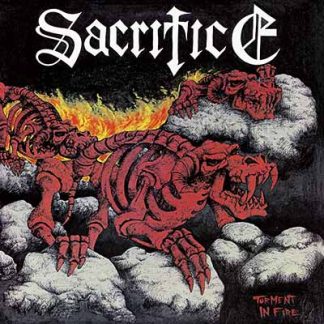SACRIFICE - Torment in Fire CD