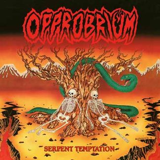 OPPROBRIUM - Serpent Temptation CD