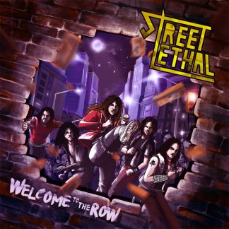 STREET LETHAL - Welcome To The Row CD