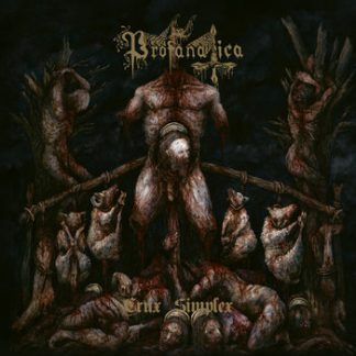 PROFANATICA - Crux Simplex CD