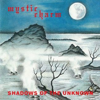 MYSTIC CHARM - Shadows of the Unknown CD