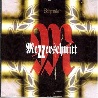 MEZZERSCHMITT - Weltherrschaft CD