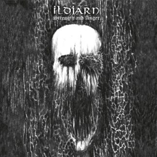 ILDJARN - Strength and Anger CD