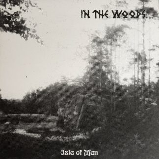 IN THE WOODS - Isle Of Men CD