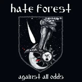 HATE FOREST - Against All Odds CD