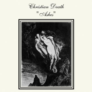 CHRISTIAN DEATH - Ashes CD