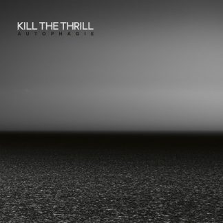 KILL THE THRILL - Autophagie CD DIGISLEEVE