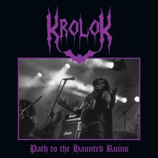 KROLOK - Path to the Haunted Ruins . Live Bratislava  CD