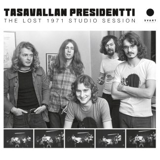 TASAVALLAN PRESIDENTTI - The Lost 1971 Studio Session CD