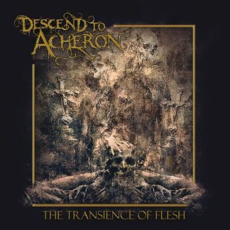 DESCEND TO ACHERON - The Transience of Flesh CD DIGIPAK