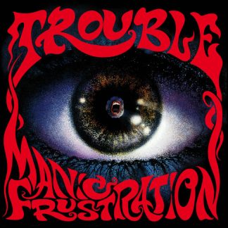 TROUBLE - Manic Frustration CD SLIPCASE