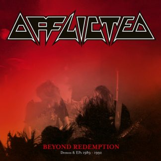 AFFLICTED - Beyond Redemption {demos & EPs 1989_1992} DCD SLIPCASE